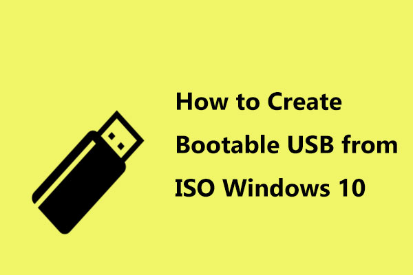 Create Bootable USB Media Device Using Windows 10 ISO Image